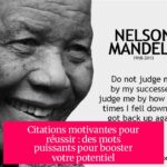 Citations motivantes pour réussir : des mots puissants pour booster votre potentiel