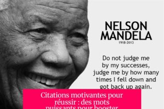 Citations motivantes pour réussir : des mots puissants pour booster votre potentiel