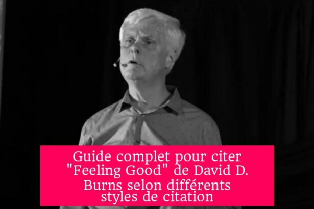 Guide complet pour citer "Feeling Good" de David D. Burns selon différents styles de citation