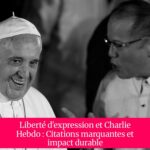 Liberté d'expression et Charlie Hebdo : Citations marquantes et impact durable