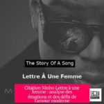 Citation Ninho Lettre à une femme : analyse des émotions et des défis de l'amour moderne