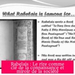 Rabelais : Le rire comme clé de la connaissance et miroir de la société