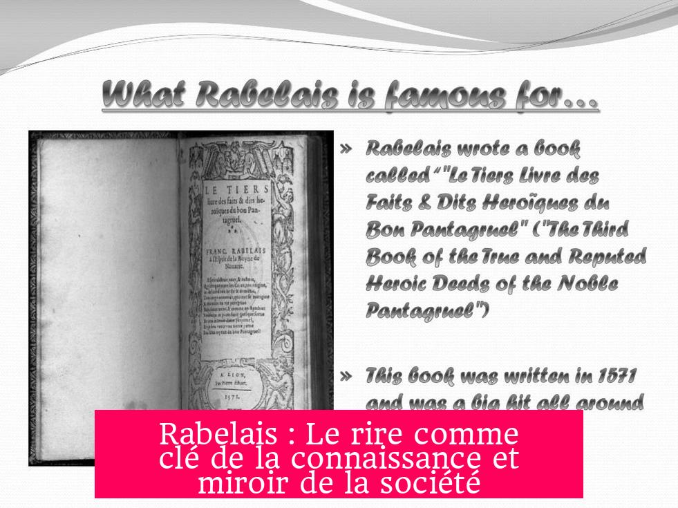 Rabelais : Le rire comme clé de la connaissance et miroir de la société