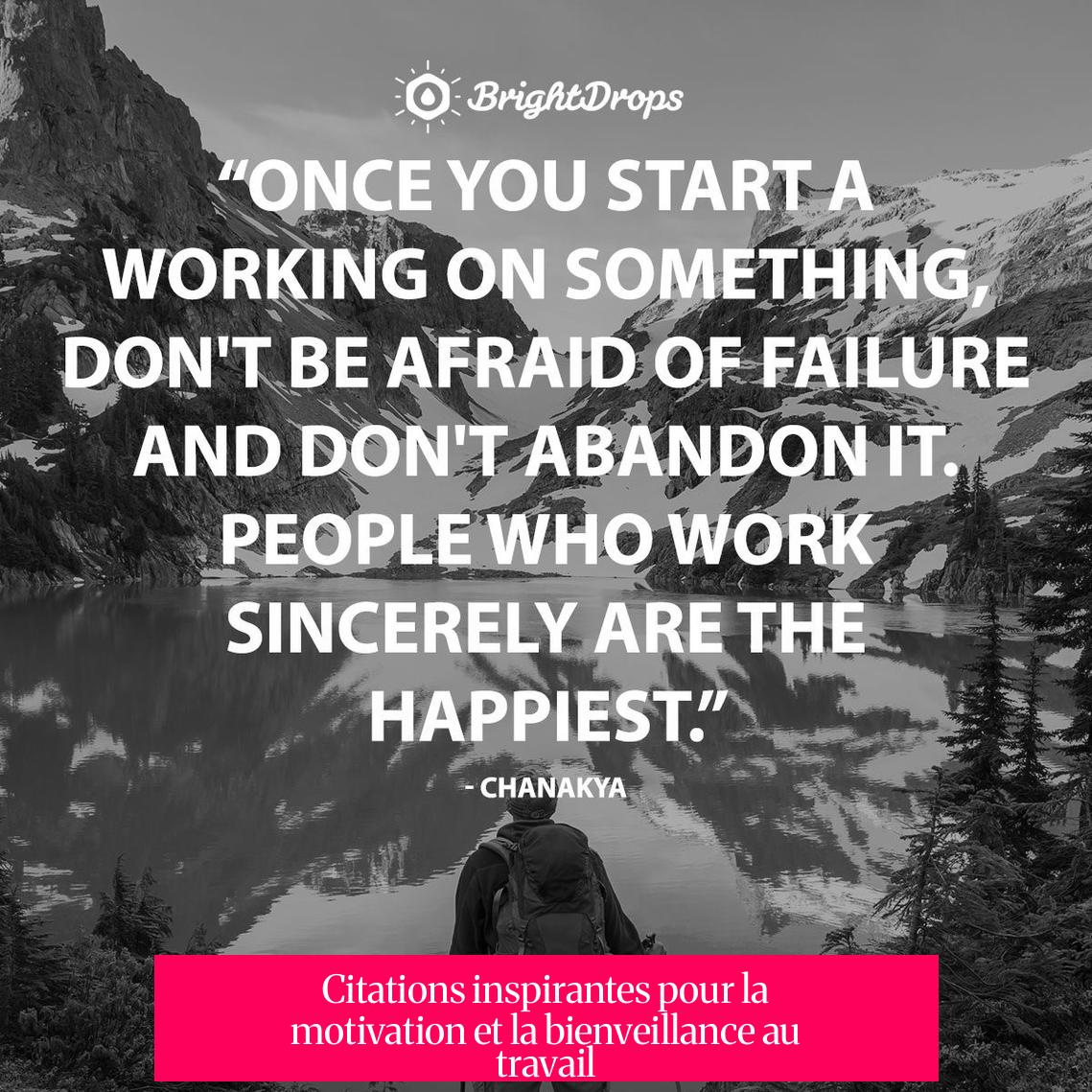Citations inspirantes pour la motivation et la bienveillance au travail