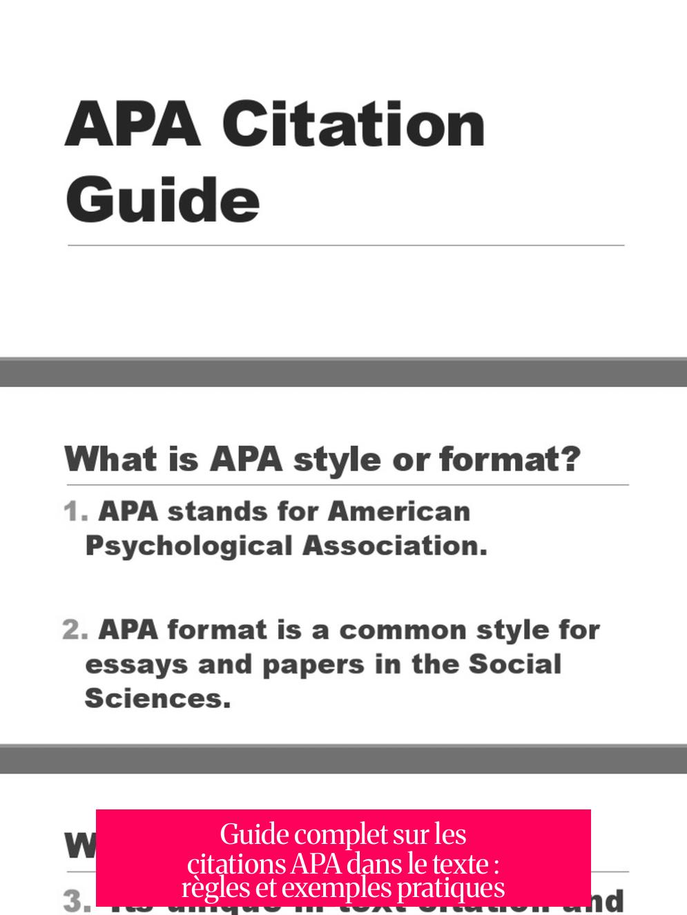 Guide complet sur les citations APA dans le texte : règles et exemples pratiques