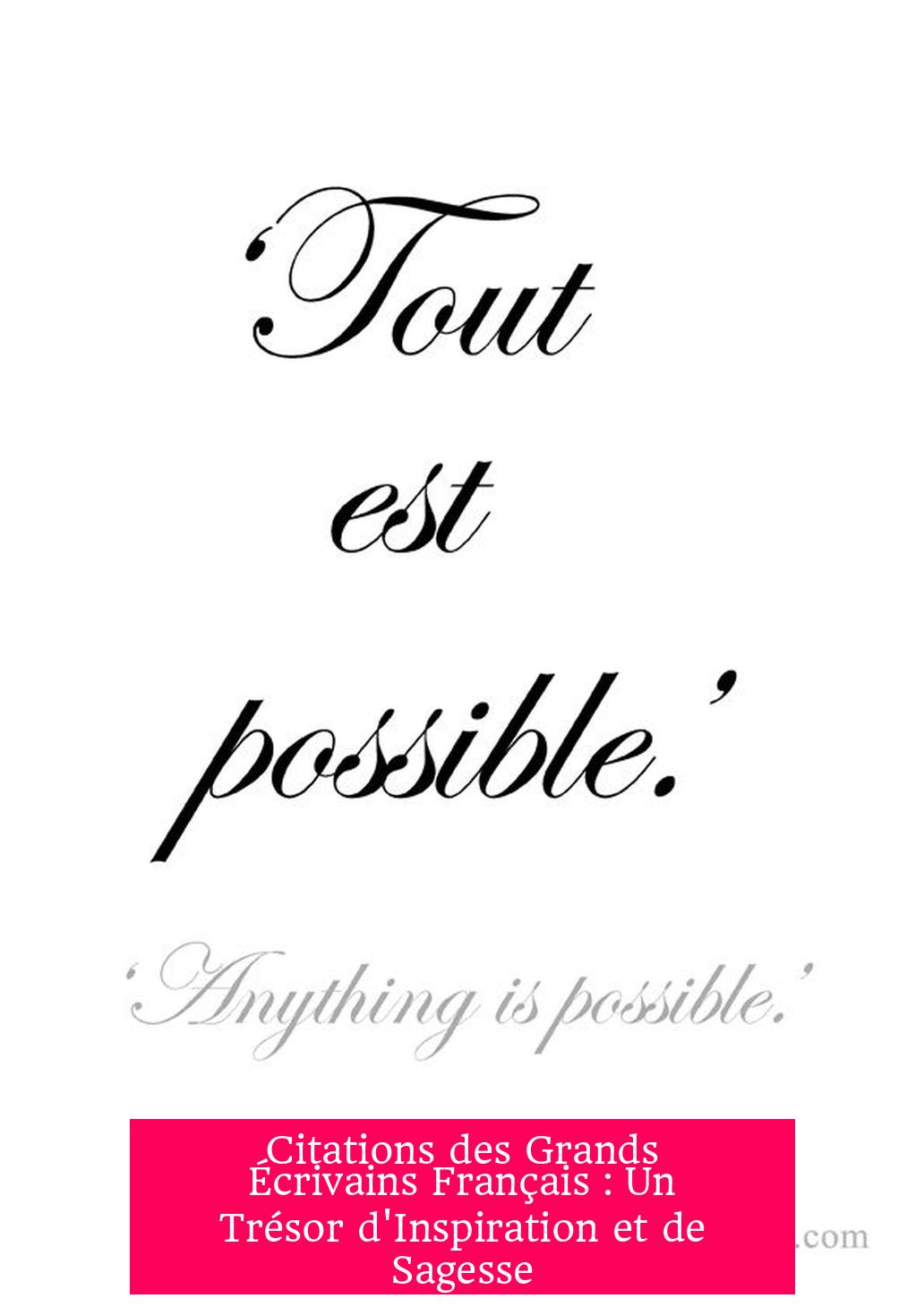 Citations des Grands Écrivains Français : Un Trésor d'Inspiration et de Sagesse