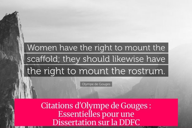 Citations d'Olympe de Gouges : Essentielles pour une Dissertation sur la DDFC