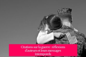 Citations sur la guerre : réflexions d'auteurs et leurs messages intemporels