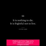 Citations de Victor Hugo sur la mort : réflexions poétiques et critiques sociales
