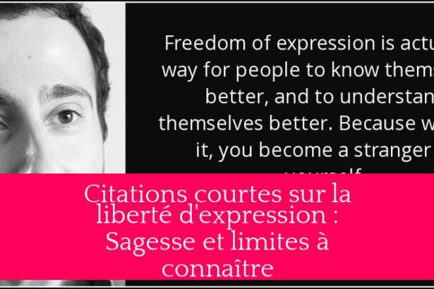 Citations courtes sur la liberté d'expression : Sagesse et limites à connaître