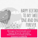 Messages d'anniversaire pour l'amour de sa vie : formules touchantes et conseils pour un moment inoubliable
