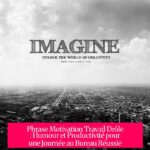 Phrase Motivation Travail Drôle : Humour et Productivité pour une Journée au Bureau Réussie
