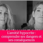 L’amitié hypocrite : comprendre ses dangers et ses conséquences