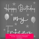 Souhaiter un joyeux anniversaire à un ami : conseils et exemples pratiques