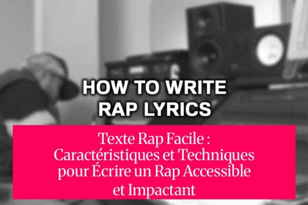 Texte Rap Facile : Caractéristiques et Techniques pour Écrire un Rap Accessible et Impactant