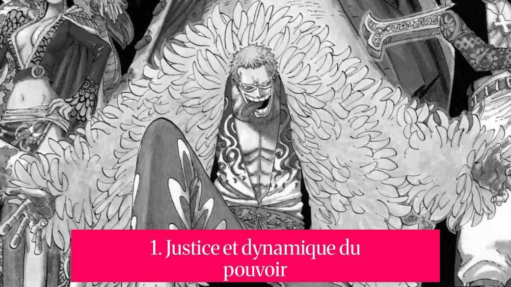 1. Justice et dynamique du pouvoir