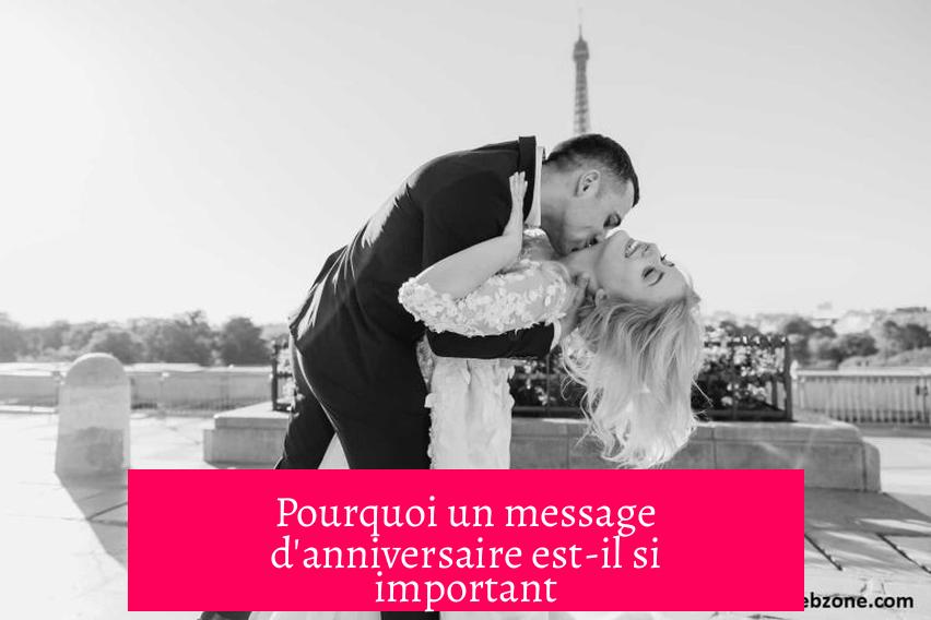Pourquoi un message d'anniversaire est-il si important ?