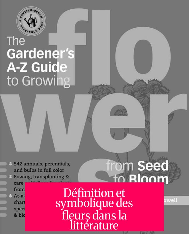 Définition et symbolique des fleurs dans la littérature