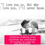 Citations d'amour pour exprimer ses sentiments et toucher le cœur de son amoureux