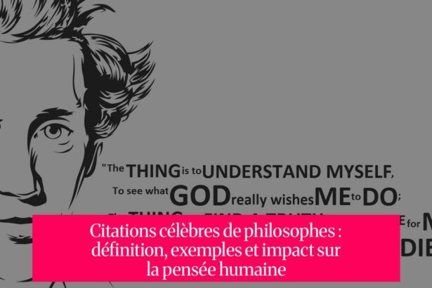 Citations célèbres de philosophes : définition, exemples et impact sur la pensée humaine