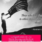 La Signification de « La liberté des uns s’arrête là où commence celle des autres »