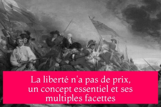 La liberté n'a pas de prix, un concept essentiel et ses multiples facettes