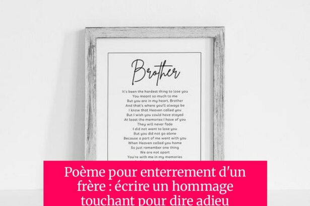 Poème pour enterrement d'un frère : écrire un hommage touchant pour dire adieu
