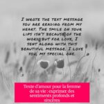 Texte d'amour pour la femme de sa vie : exprimer des sentiments profonds et sincères