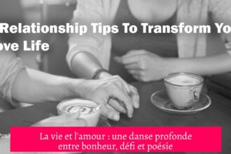 La vie et l'amour : une danse profonde entre bonheur, défi et poésie